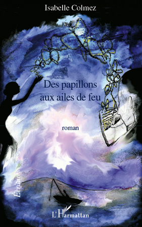 Des papillons aux ailes de feu (9782296547629-front-cover)