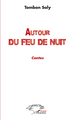 Autour du feu de nuit, contes (9782296548909-front-cover)