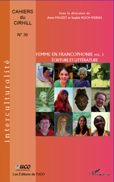 CIRHILLa, Femme en Francophonie (Volume 1), Ecriture et littérature (9782296559752-front-cover)