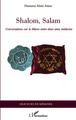 Shalom, Salam, Conversations sur le Maroc entre deux amis médecins (9782296565654-front-cover)