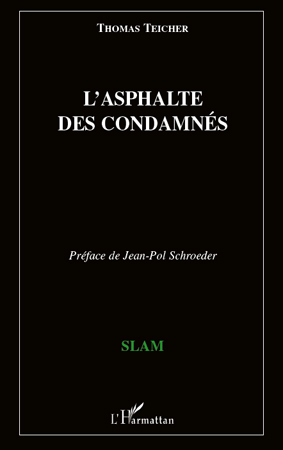 L'asphalte des condamnés (9782296547544-front-cover)