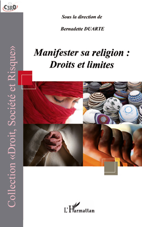 Manifester sa religion : droits et limites (9782296543751-front-cover)