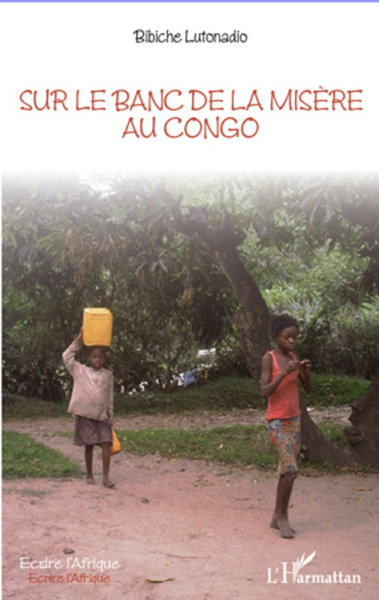 Sur le banc de la misère au Congo (9782296568181-front-cover)