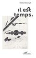 Il est temps. (9782296559677-front-cover)