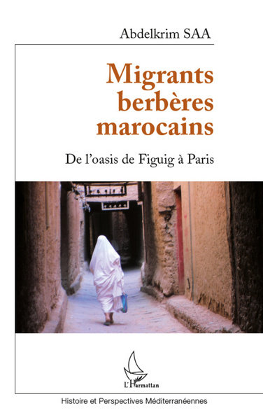 Migrants berbères marocains, De l'oasis de Figuig à Paris (9782296569867-front-cover)