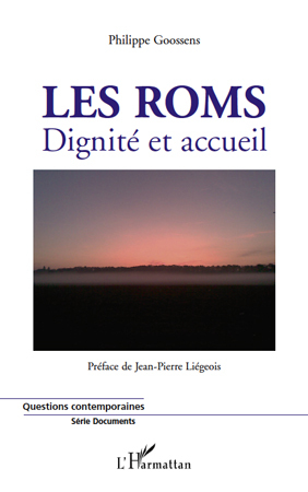 Les roms, Dignité et accueil (9782296544758-front-cover)