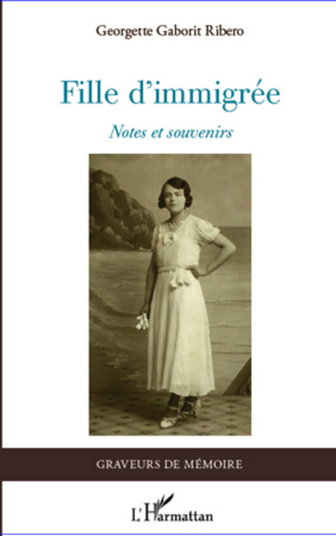 Fille d'immigrée, Notes et souvenirs (9782296570047-front-cover)