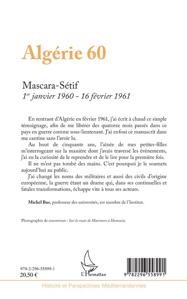 Algérie 60, Mascara-Sétif 1er janvier 1960-16 février 1961 (9782296558991-back-cover)