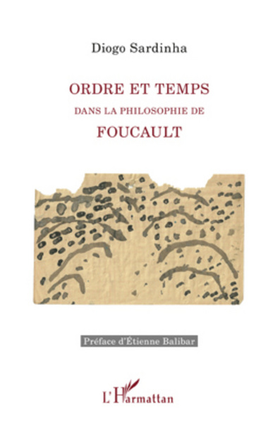 Ordre et temps dans la philosophie de Foucault (9782296563278-front-cover)