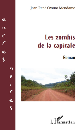 Les zombis de la capitale, Roman (9782296542945-front-cover)