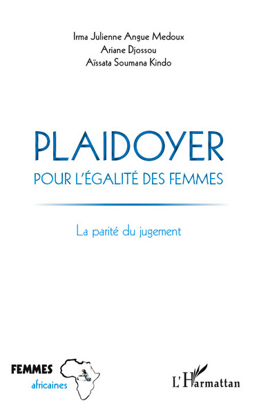 Plaidoyer pour l'égalité des femmes, La parité du jugement (9782296553354-front-cover)