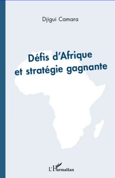 Défis d'Afrique et stratégie gagnante (9782296569218-front-cover)