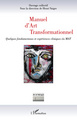 Manuel d'Art Transformationnel, Quelques fondamentaux et expériences cliniques du MAT (9782296562370-front-cover)