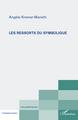 Les ressorts du symbolique (9782296563759-front-cover)