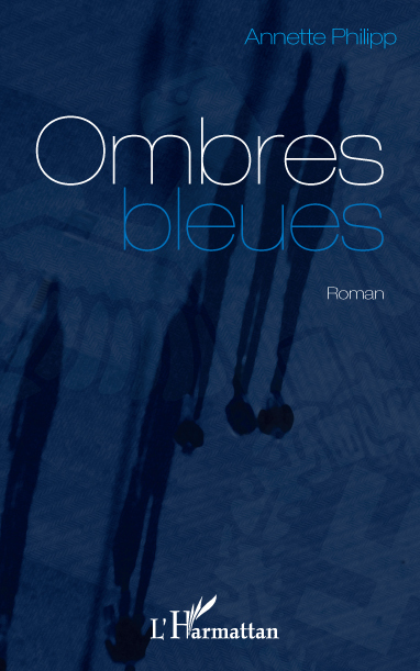 OMBRES BLEUES   ROMAN (9782296561960-front-cover)