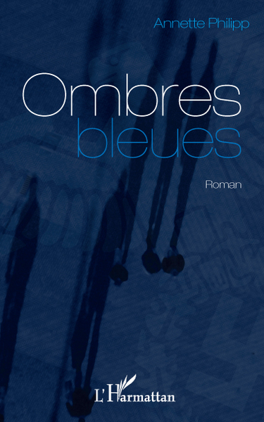 OMBRES BLEUES   ROMAN (9782296561960-front-cover)