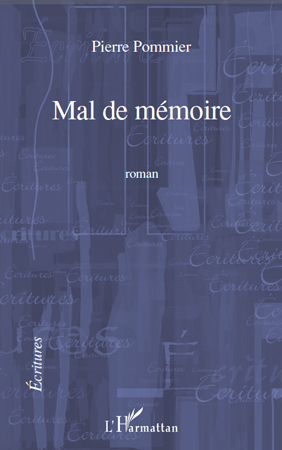 MAL DE MEMOIRE   ROMAN (9782296552647-front-cover)