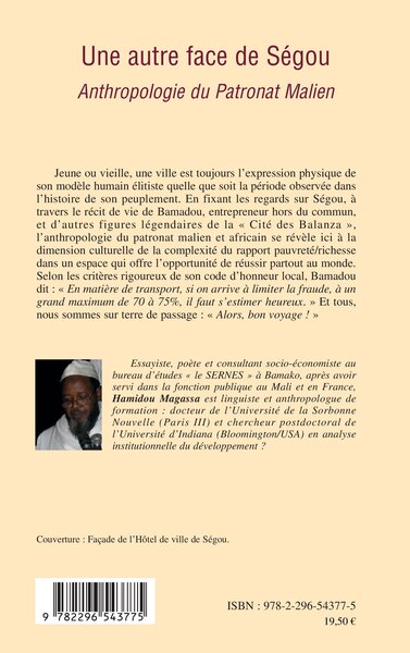 Une autre face de Ségou, Anthropologie du Patronat Malien (9782296543775-back-cover)