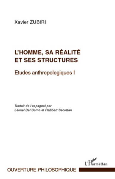 L'homme, sa réalité et ses structures, Etudes anthropologiques I (9782296568907-front-cover)