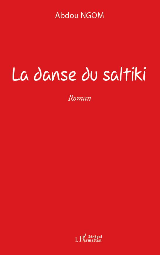 La danse du saltiki (9782296548923-front-cover)