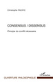 Consensus/Dissensus, Principe du conflit nécessaire (9782296564176-front-cover)