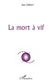 La mort à vif (9782296560840-front-cover)