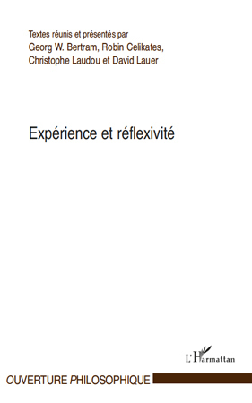 Expérience et réflexivité (9782296552616-front-cover)