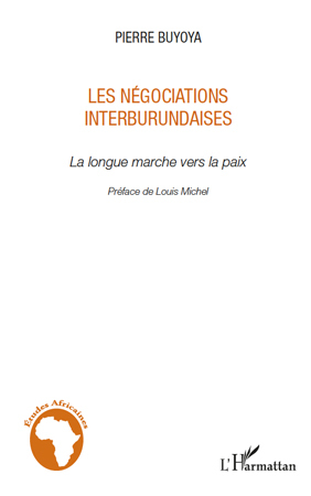 Les négociations interburundaises, La longue marche vers la paix (9782296556294-front-cover)