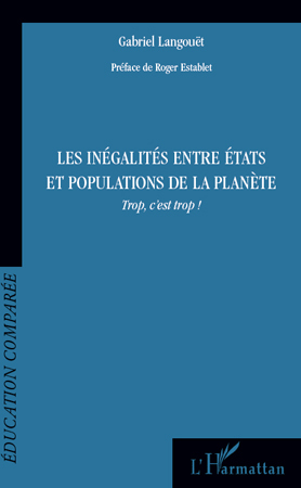 Les inégalités entre états et populations de la planète, Trop, c'est trop ! (9782296561069-front-cover)