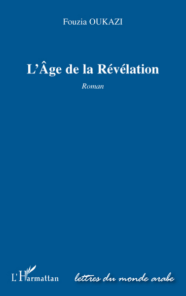 AGE DE LA REVELATION ROMAN (9782296544130-front-cover)