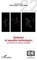 Cahiers du CIRCAV, Cinéma(s) et nouvelles technologies, Continuités et ruptures créatives (9782296555693-front-cover)