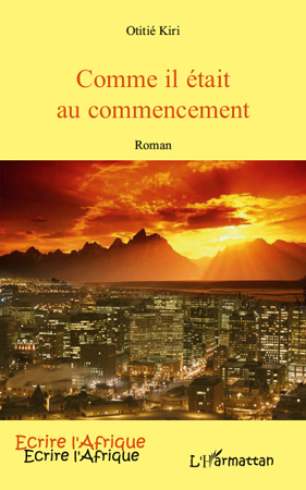 COMME IL ETAIT AU COMMENCEMENT ROMAN (9782296553842-front-cover)