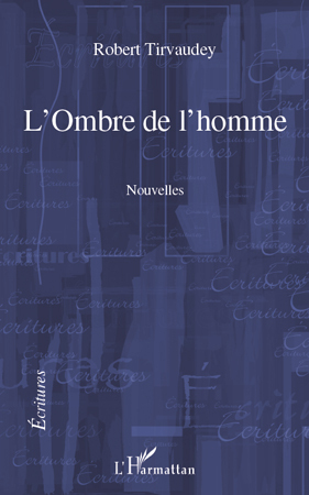 L'Ombre de l'homme (9782296547698-front-cover)