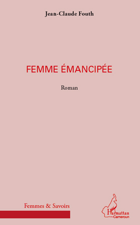 Femme émancipée, Roman (9782296559219-front-cover)