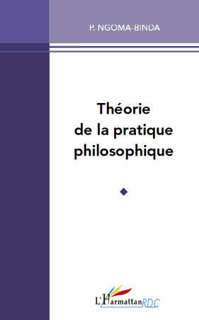 Théorie de la pratique philosophique (9782296560529-front-cover)