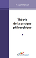 Théorie de la pratique philosophique (9782296560529-front-cover)