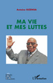 Ma vie et mes luttes (9782296563568-front-cover)