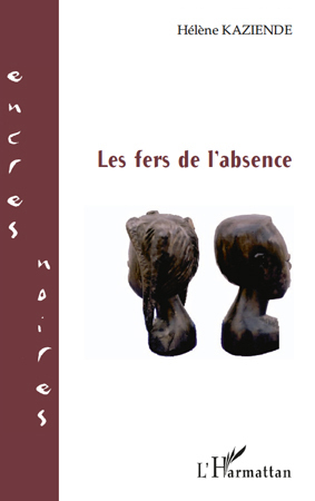 LES FERS DE L'ABSENCE (9782296554665-front-cover)
