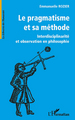 Le pragmatisme et sa méthode, Interdisciplinarité et observation en philosophie (9782296552449-front-cover)