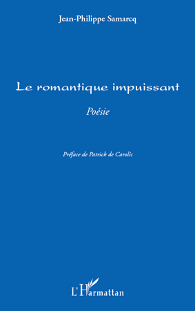 Le romantique impuissant, Poésie (9782296561083-front-cover)