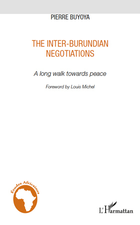 The inter-burundian negotiations, A long walk towards peace (9782296556034-front-cover)