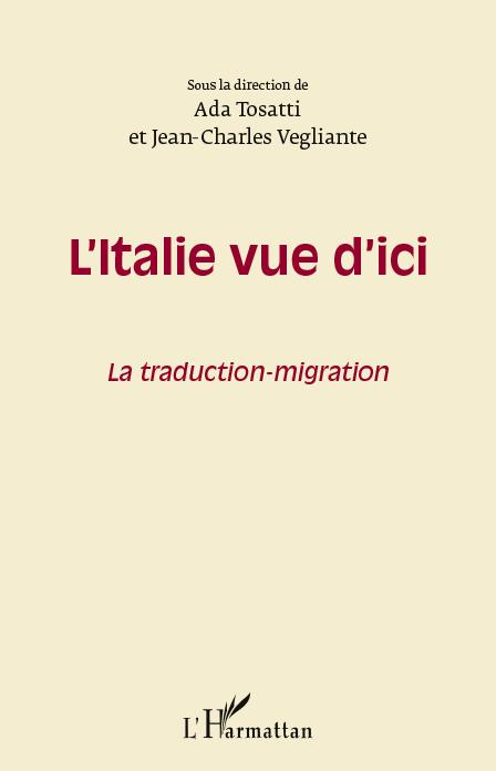 L'Italie vue d'ici, La traduction-migration (9782296559233-front-cover)