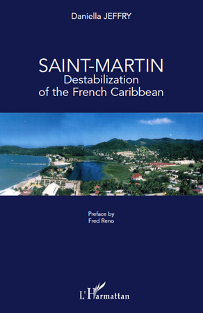 Saint Martin, Destabilization of the French Caribbean (9782296544666-front-cover)