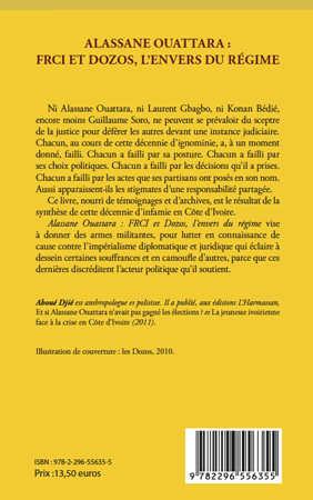 Alassane Ouattara : FRCI et Dozos, l'envers du régime (9782296556355-back-cover)