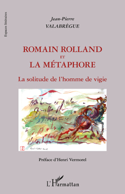 Romain Rolland et la métaphore, La solitude de l'homme de vigie (9782296551800-front-cover)