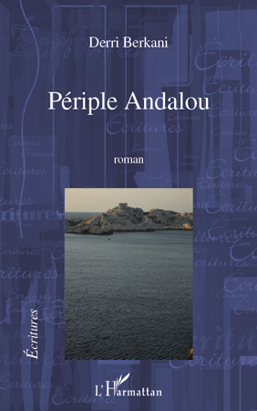 Périple Andalou, Roman (9782296542457-front-cover)