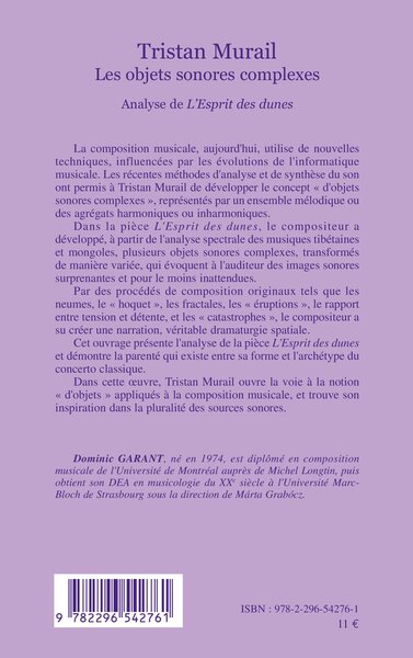 Tristan Murail, Les objets sonores complexes - Analyse de "L'Esprit des dunes" (9782296542761-back-cover)