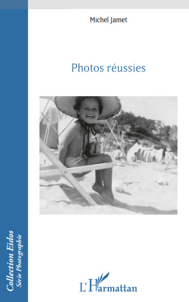 Photos réussies (9782296564404-front-cover)