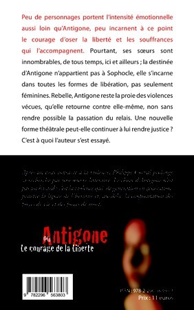 Antigone ou le courage de la liberté (9782296563803-back-cover)