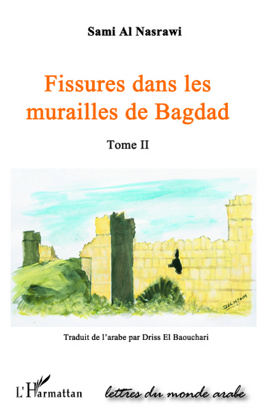 FISSURES DANS LES MURAILLES DE BAGDAD  (TOME II) (9782296554153-front-cover)